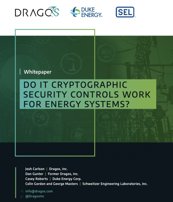 cover photo for a Dragos whitepaper titled Do IT Cryptographic Security Controls Work For Energy Systems?