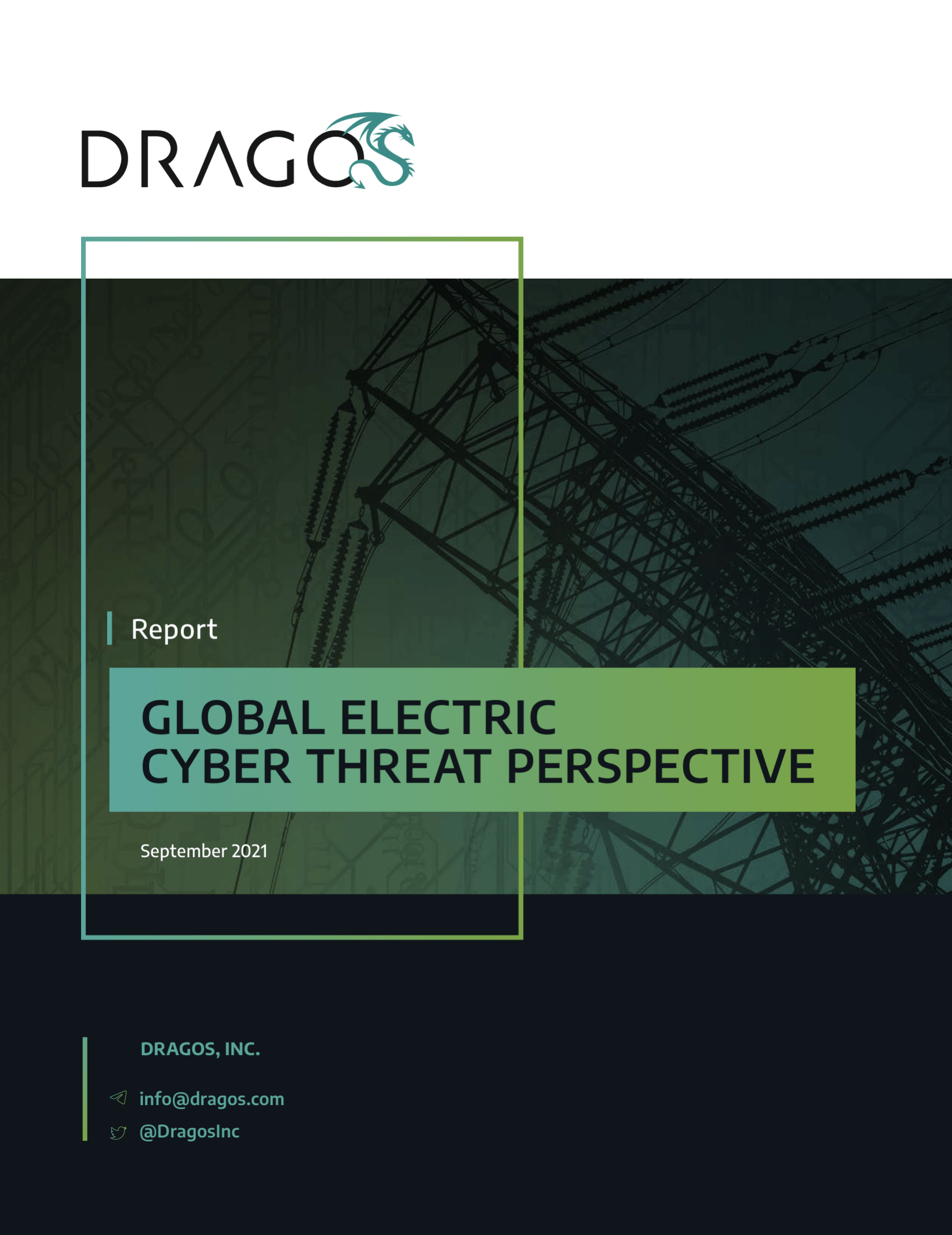 Thumbnail of Dragos Global Electric Cyber Threat Perspective