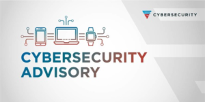 A graphic that says Cybersecurity Advisory . It is a cover photo for a blog post titled: "Cybersecurity Advisory: Dragos' Observations and Recommendations"