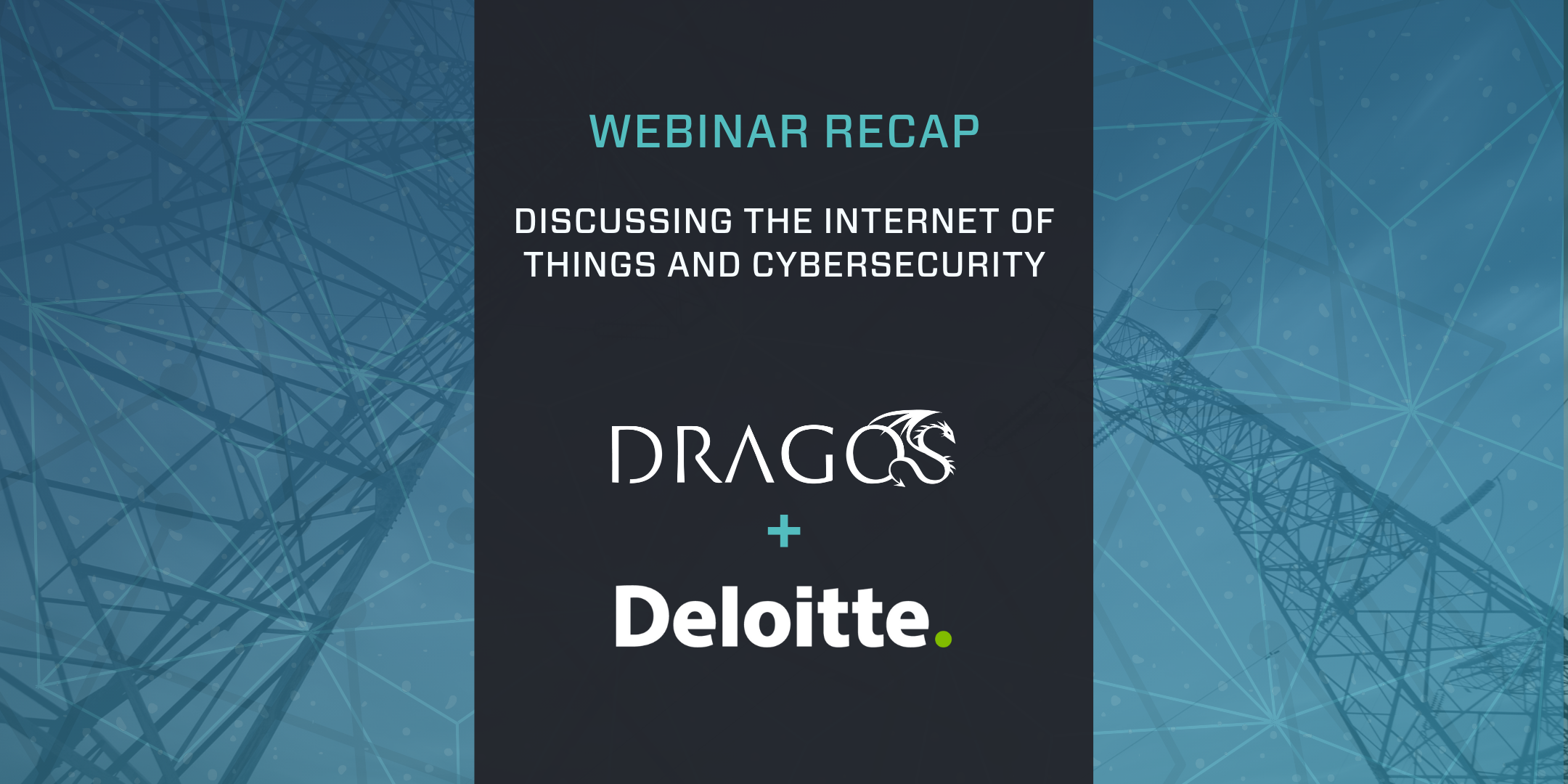 Deloitte Webinar Recap
