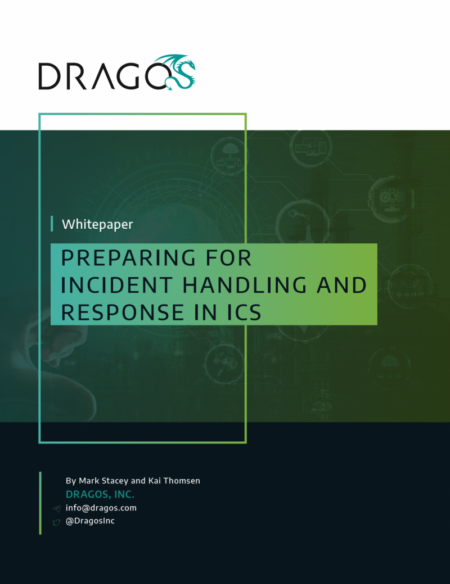 the cover photo of a whitepaper from Dragos called Preparing for Incident Handling and Response in ICS